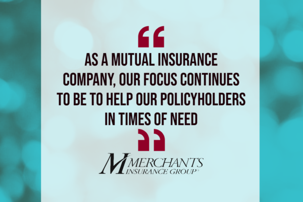 Merchants Insurance Group Offers 15% COVID-19 Relief Payment
